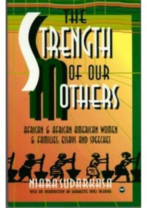 The Strength Of Our Mothers