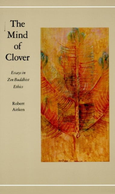 Book cover of: Mind of Clover. By: Robert Aitken