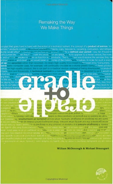 Book cover of: Cradle to Cradle. By: William McDonough