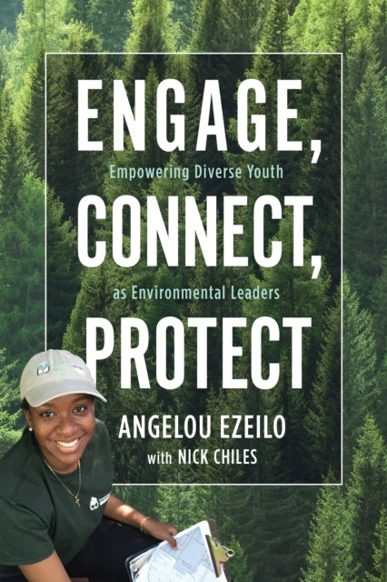 Book cover of: Engage, Connect, Protect. By: Angelou Ezeilo
