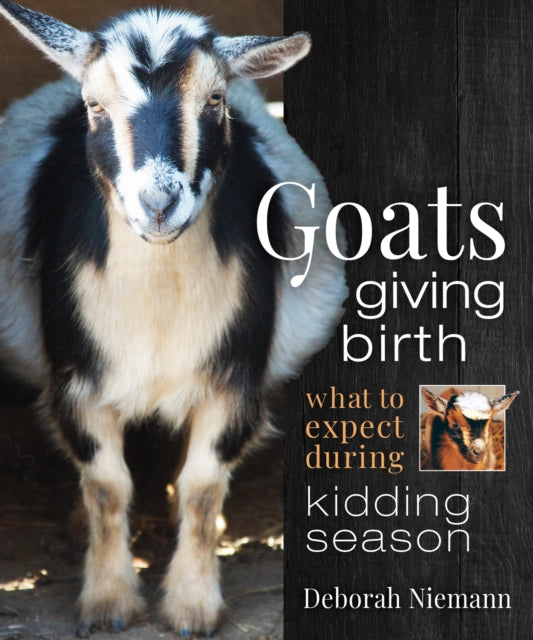 Book cover of: Goats Giving Birth. By: Deborah Niemann