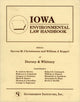 Book cover of: Iowa Environmental Law Handbook. By: Dorsey and Whitney Staff