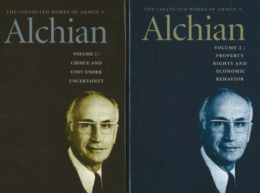 Book cover of: Collected Works of Armen A Alchian, 2-Volume Set. By: Armen Albert Alchian