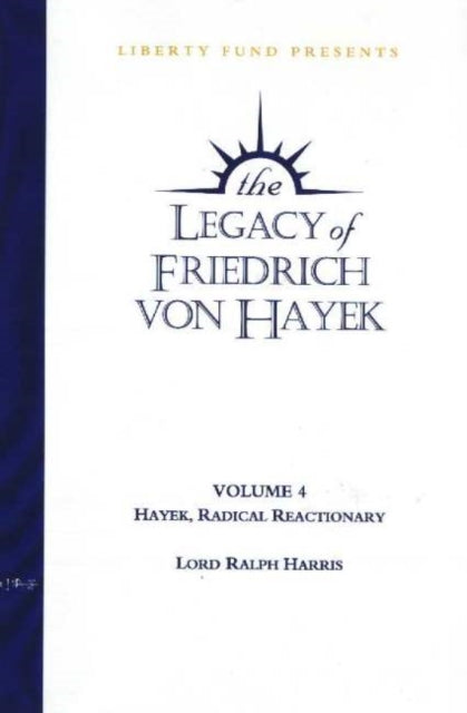 Book cover of: Legacy of Friedrich von Hayek DVD, Volume 4