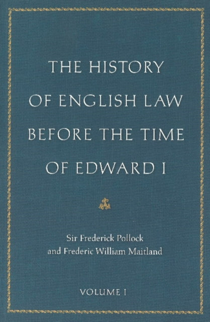 Book cover of: History of English Law Before the Time of Edward I. By: Sir Frederick Pollock