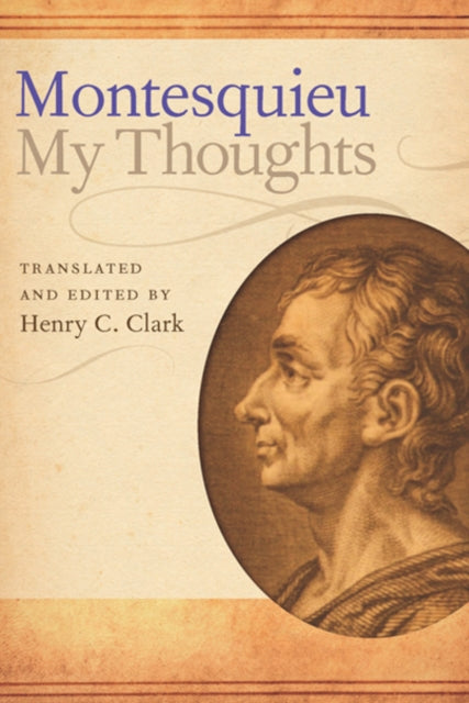 Book cover of: My Thoughts. By: Charles-Louis de Secondat baron de La Brède et de Montesquieu