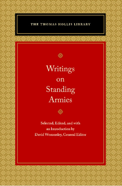 Book cover of: Writings on Standing Armies. By: David Womersley