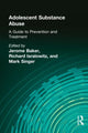 Book cover of: Adolescent Substance Abuse
