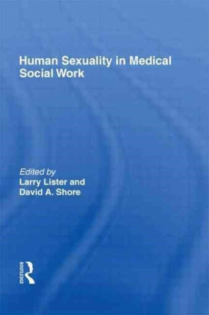 Book cover of: Human Sexuality in Medical Social Work
