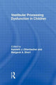 Book cover of: Vestibular Processing Dysfunction in Children