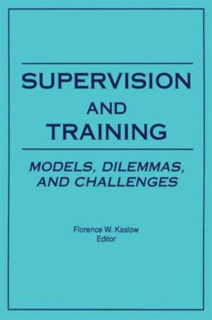 Supervision and Training