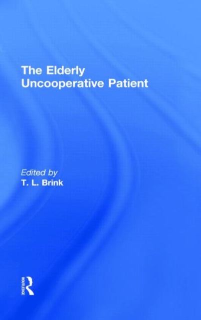 Book cover of: Elderly Uncooperative Patient