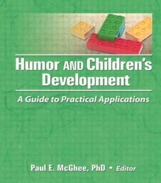 Book cover of: Humor and Children's Development. By: Paul E. McGhee