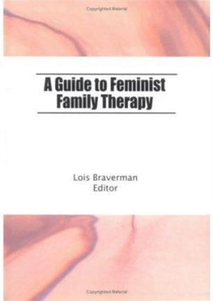 Women, Feminism and Family Therapy