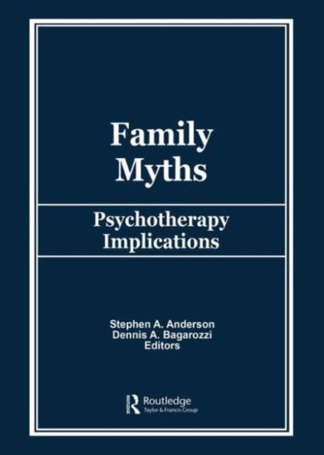 Book cover of: Family Myths. By: Stephen A. Anderson