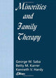 Book cover of: Minorities and Family Therapy. By: George W. Saba