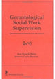 Book cover of: Gerontological Social Work Supervision
