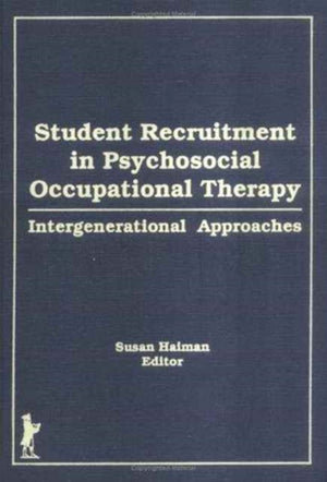 Student Recruitment in Psychosocial Occupational Therapy