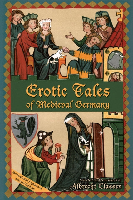 Book cover of: Erotic Tales of Medieval Germany. By: Albrecht Classen