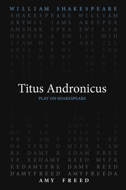 Book cover of: Titus Andronicus. By: William Shakespeare