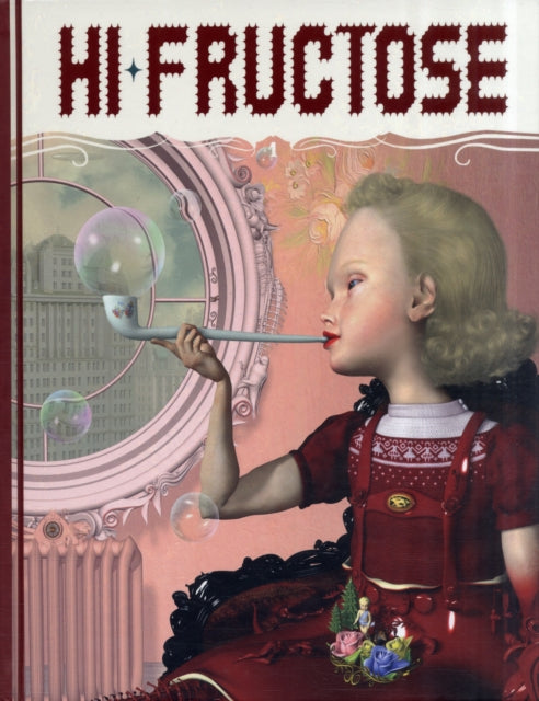 Book cover of: Hi-Fructose Collected Edition. By: Annie Owens