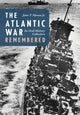 Book cover of: Atlantic War Remembered. By: John T. Mason