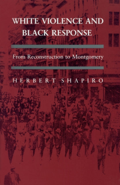 Book cover of: White Violence and Black Response
