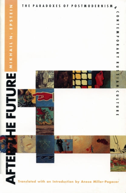 Book cover of: After the Future