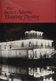 Book cover of: James Adams Floating Theatre