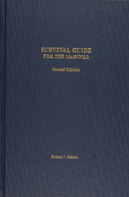 Book cover of: Survival Guide for the Mariner. By: Robert J. Meurn