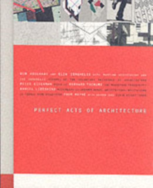 Book cover of: Perfect Acts of Architecture. By: Elia Zenghelis