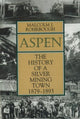 Book cover of: Aspen. By: Malcolm J. Rohrbough