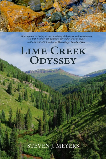 Book cover of: Lime Creek Odyssey. By: Steven J. Meyers