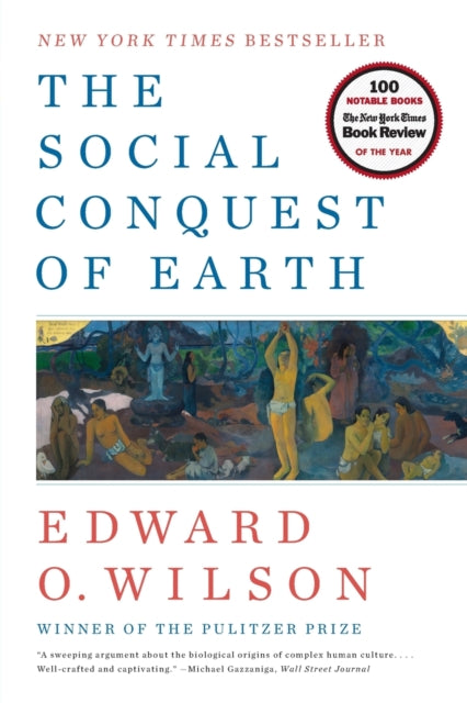 Book cover of: Social Conquest of Earth. By: Edward Osborne Wilson