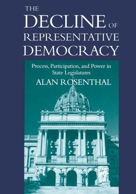 Book cover of: Decline of Representative Democracy. By: Alan Rosenthal