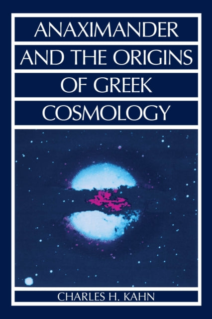 Book cover of: Anaximander and the Origins of Greek Cosmology