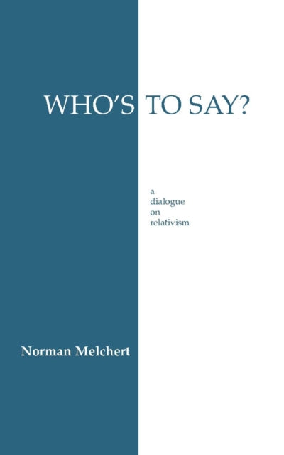 Book cover of: Who's to Say?