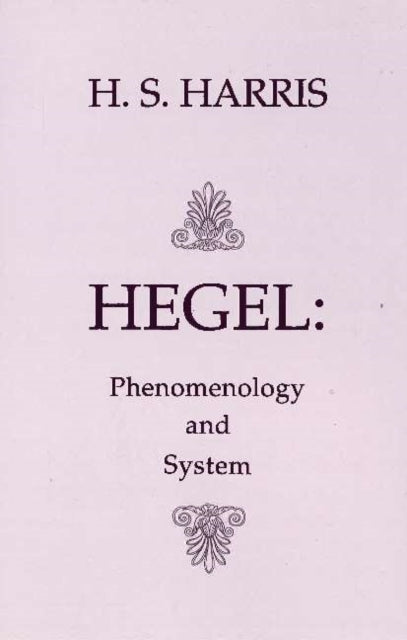 Book cover of: Phenomenology and System. By: H. S. Harris