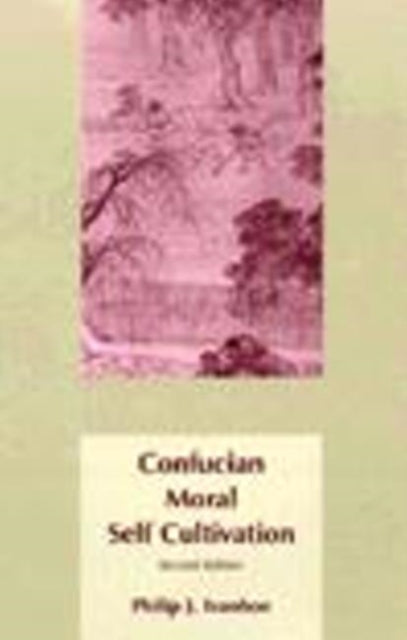 Book cover of: Confucian Moral Self Cultivation