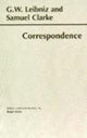 Book cover of: Leibniz and Clarke: Correspondence. By: Gottfried Wilhelm Leibniz