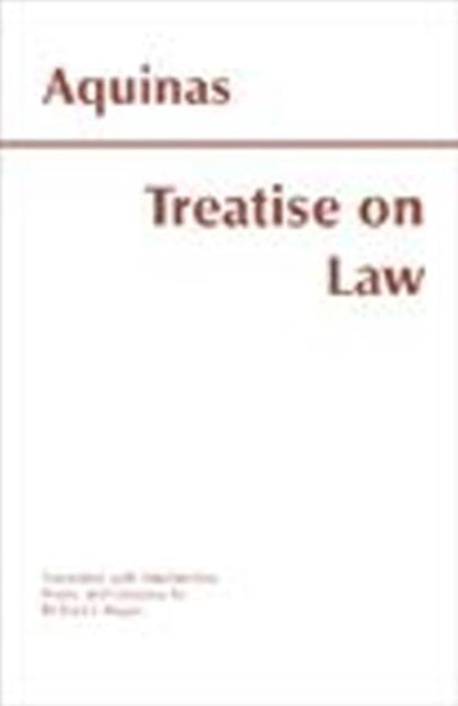 Book cover of: Treatise on Law. By: Thomas Aquinas