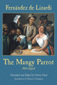 Book cover of: Mangy Parrot, Abridged. By: José Joaquín Fernández de Lizardi