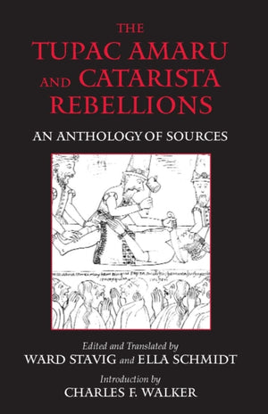 The Tupac Amaru and Catarista Rebellions