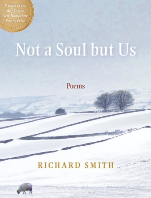 Book cover of: Not a Soul but Us. By: Richard Smith