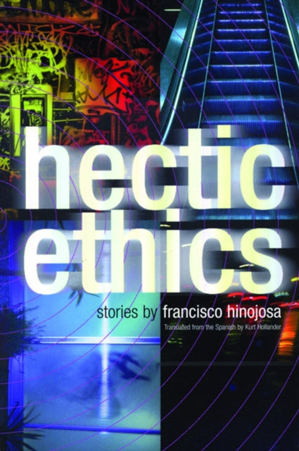 Book cover of: Hectic Ethics