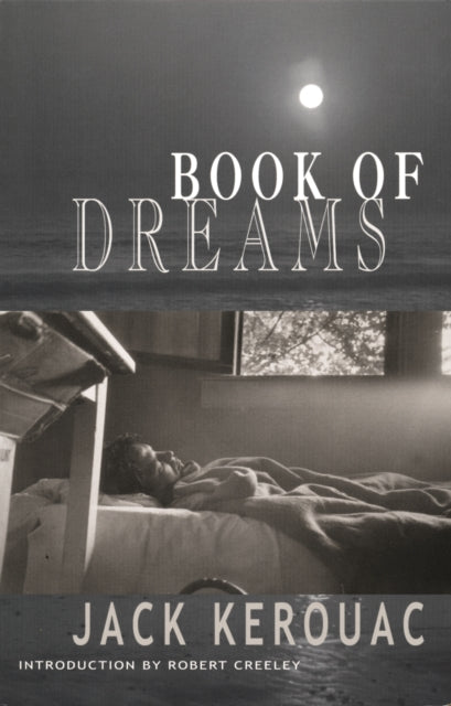 Book cover of: Book of Dreams. By: Jack Kerouac
