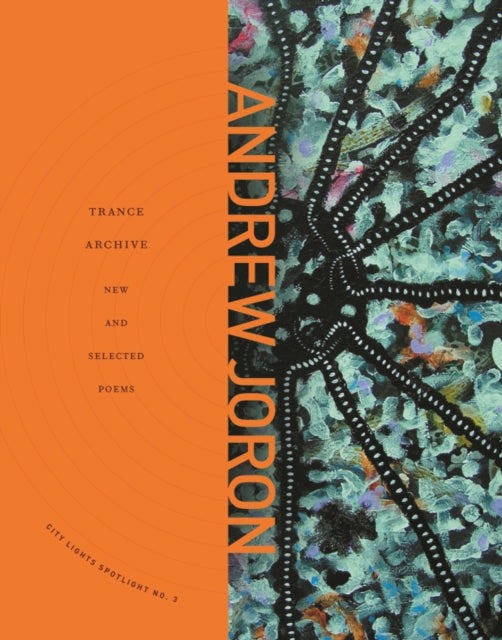 Book cover of: Trance Archive. By: Andrew Joron