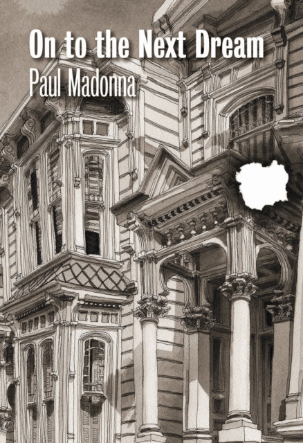 Book cover of: On to the Next Dream. By: Paul Madonna