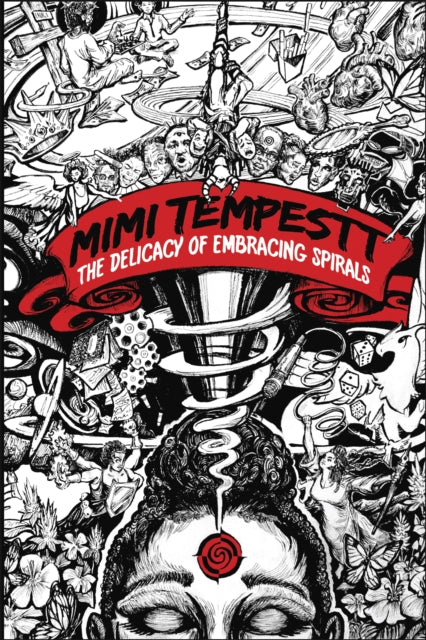 Book cover of: delicacy of embracing spirals. By: Mimi Tempestt