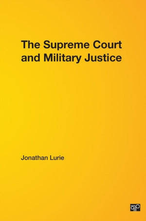 The Supreme Court and Military Justice